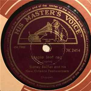 Sidney Bechet And His New Orleans Feetwarmers - Maple Leaf Rag / Sweetie Dear Album