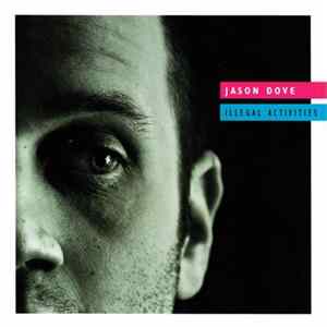 Jason Dove - Illegal Activities Album