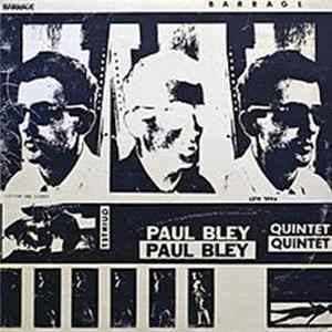 Paul Bley Quintet - Barrage Album