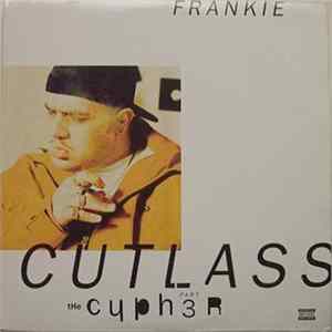 Frankie Cutlass - The Cypher: Part 3 Album