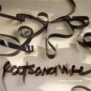 Deadbeat - Roots And Wire Album