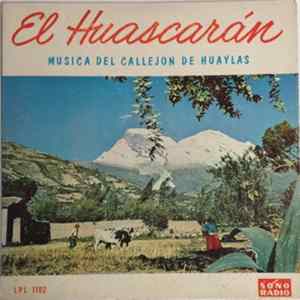 Various - El Huascarán, Musica Del Callejon De Huaylas Album