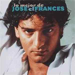 José El Francés - Lo Mejor De José El Francés Album