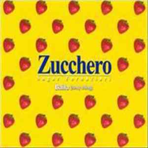 Zucchero - Baila (Sexy Thing) Album