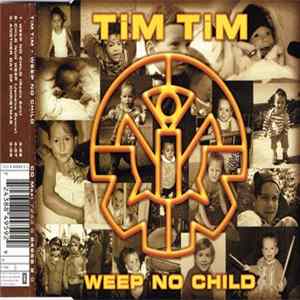 Tim Tim - Weep No Child Album