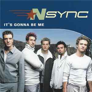 NSYNC - It's Gonna Be Me Album
