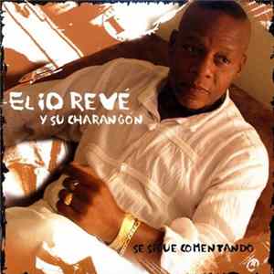 Elio Revé Y Su Charangon - Se Sigue Comentando Album