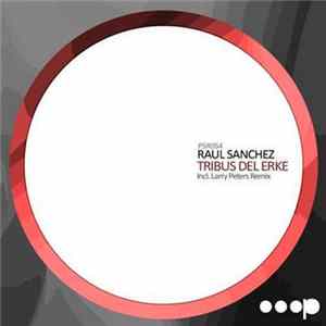 Raul Sanchez - Tribus Del Erke Album