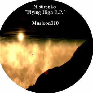 Nistirenko - Flying High E.P. Album