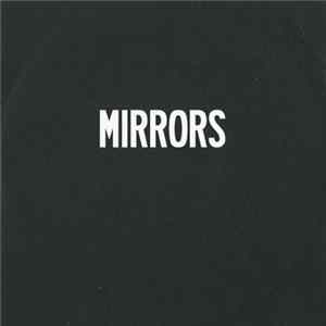 Mirrors - Look At Me Album