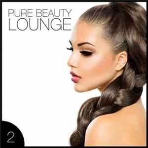 Various - Pure Beauty Lounge 2 Album