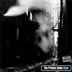 The Pribata Idaho - Hope Album