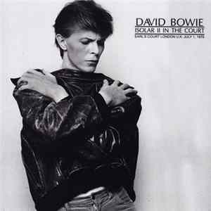 David Bowie - Isolar II In The Court Album