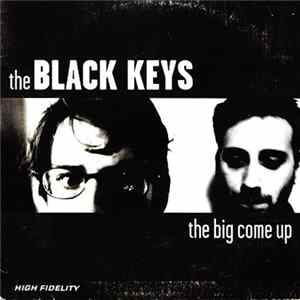 The Black Keys - The Big Come Up Album