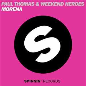Paul Thomas & Weekend Heroes - Morena Album
