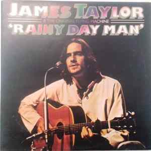 James Taylor And The Original Flying Machine - "Rainy Day Man" Album