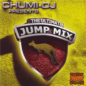 Chumi DJ - Presents The Ultimate Jump Mix 3 Album