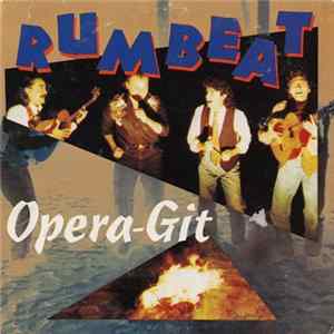 Rumbeat - Opera-Git (Opera Gitana) Album