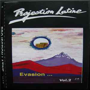 Projection Latine - Évasion (Vol. 2) Album