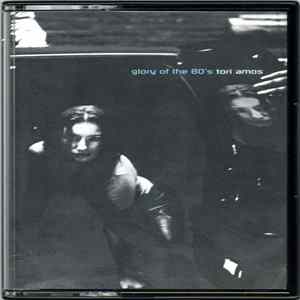 Tori Amos - Glory Of The 80's Album