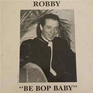 Robby - Be Bop Baby Album