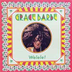 Grace Barbé - Welele ! Album