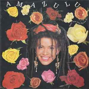 Amazulu - Don't You Just Know It Album