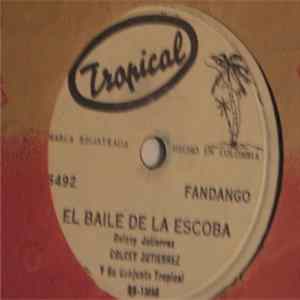 Dolcey Gutierrez Y Su Conjunto Tropical - El Baile De La Escoba Album