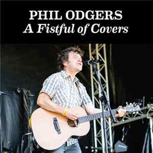 Philip Odgers - A Fistful Of Covers Album