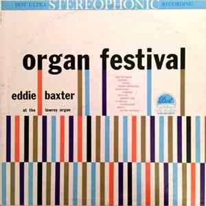 Eddie Baxter - Organ Festival Album