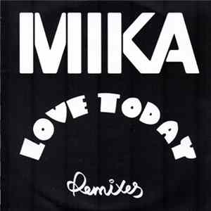 Mika - Love Today (Remixes) Album