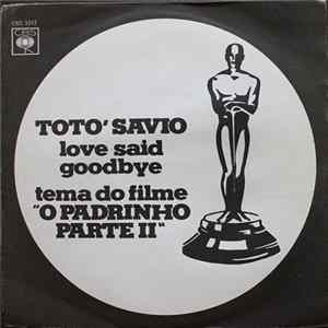 Totó Savio - Love Said Goodbye (Tema Do Filme "O Padrinho Parte II") Album