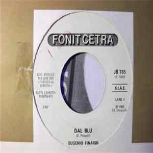 Eugenio Finardi / Rod - Dal Blu / Just Keep On Walking Album