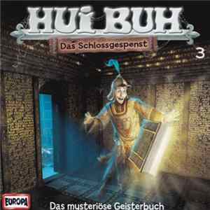 Yasemin Samdereli - Hui Buh Das Schlossgespenst 3 - Das Mysteriöse Geisterbuch Album