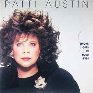 Patti Austin - Smoke Gets In Your Eyes Album