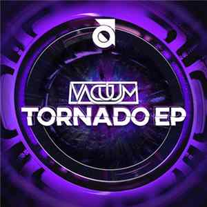 Vacuum - Tornado EP Album
