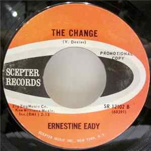 Ernestine Eady - The Change / That's The Way It Goes Album