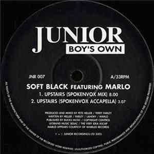 Soft Black Featuring Marlo - Upstairs Album