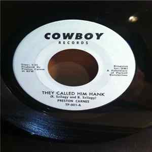 Preston Carnes - They Called Him Hank / You're Not Coming Back Album