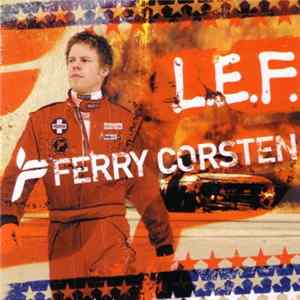 Ferry Corsten - L.E.F. Album