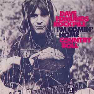 Dave Edmunds Rockpile - I'm Comin' Home Album