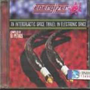 Various - Energizer - An Intergalactic Space Travel In Electronic Dance Album