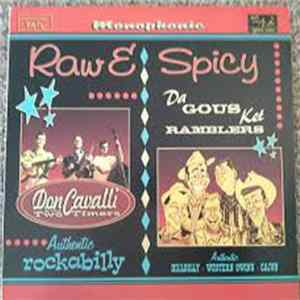 Don Cavalli & The Two Timers, Da Gous Ket Ramblers - Raw & Spicy Album