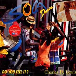 Charles D. Lewis - Soca Dance - Do You Feel It Album