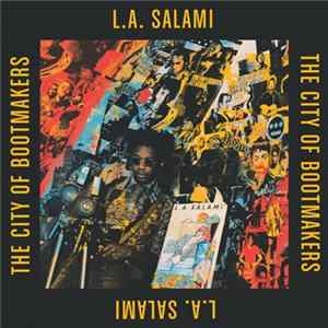 L.A. Salami - The City of Bootmakers Album