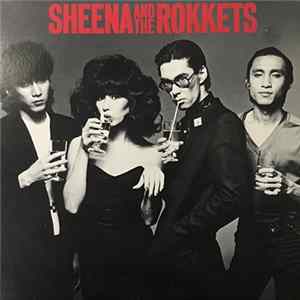 Sheena & The Rokkets - Sheena & The Rokkets Album