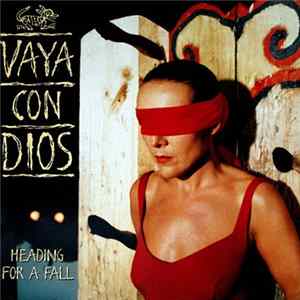 Vaya Con Dios - Heading For A Fall Album