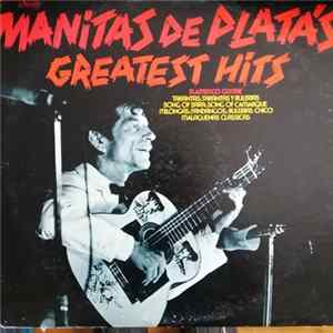Manitas De Plata - Greatest Hits Album