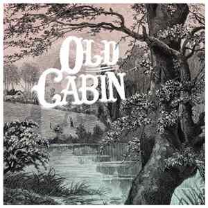 Old Cabin - Old Cabin Album