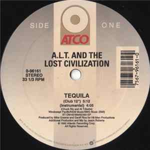A.L.T. And The Lost Civilization - Tequila Album